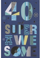 40 And Super Awesome
